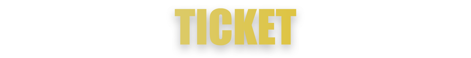 TICKET